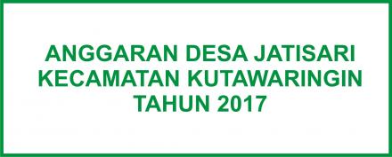 Anggaran Desa Jatisari Tahun 2017.